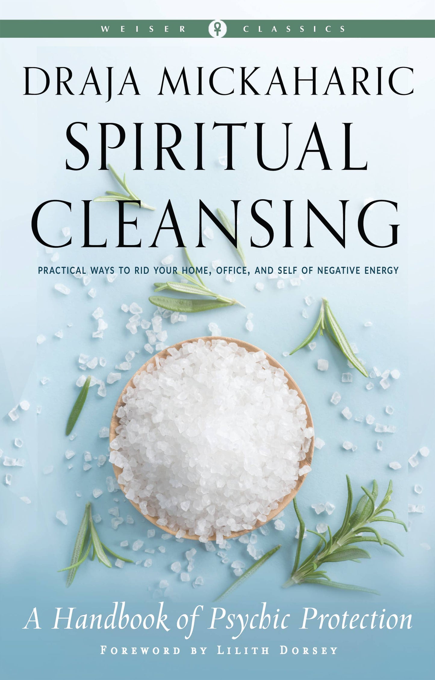 Book Cover - Spiritual Cleansing Practical ways to rid your home, office and self of negative energy