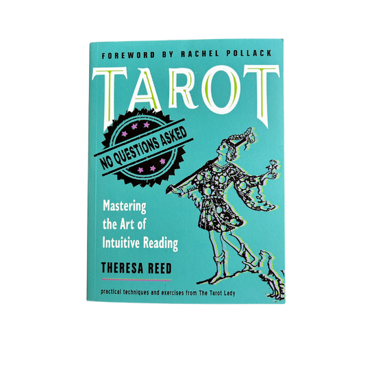Tarot no questions asked mastering the art of intuitive reading front cover